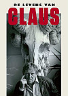 De levens van Hugo Claus. Biografie