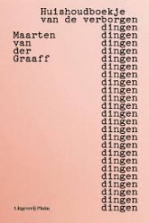 Het Betere Werk: Huishoudboekje van de verborgen dingen