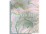Het betere werk: Indolente