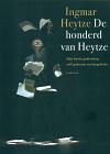 De honderd van Heytze. Zijn beste gedichten, zelf gekozen en toegelicht